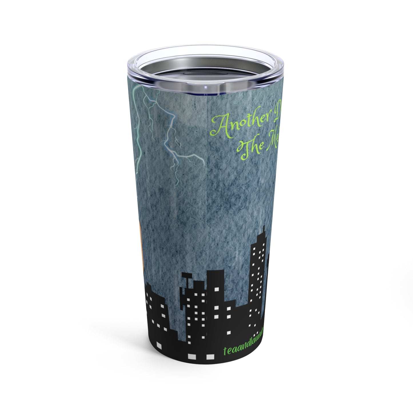 "Another Day In The Matrix" Tumbler 20oz